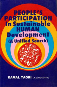 Title: People's Participation in Sustainable Human Development (A Unified Search), Author: Kamal Taori