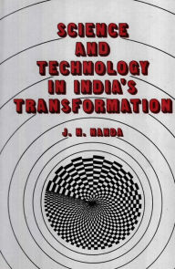 Title: Science And Technology In India's Transformation, Author: J. N. Nanda