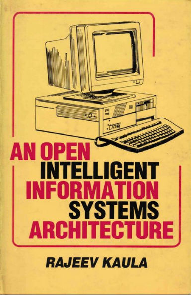 An Open Intelligent Information Systems Architecture