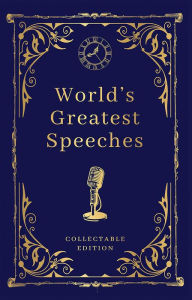 Title: World's Greatest Speeches (Deluxe Hardbound Edition), Author: Various