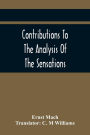 Contributions To The Analysis Of The Sensations