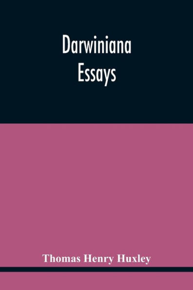 Darwiniana: Essays