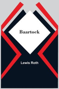 Title: Baartock, Author: Lewis Roth