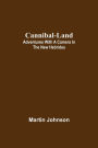 Cannibal-land: Adventures with a camera in the New Hebrides