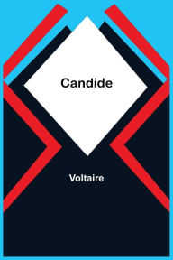 Title: Candide, Author: Voltaire