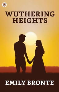 Title: Wuthering Heights, Author: Emily Brontë