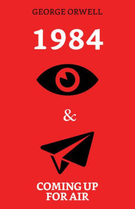 Title: 1984 & Coming up for Air, Author: George Orwell