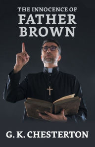 Title: The Innocence of Father Brown, Author: G. K. Chesterton