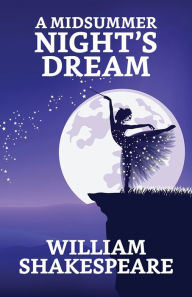 Title: A Midsummer Night's Dream, Author: William Shakespeare