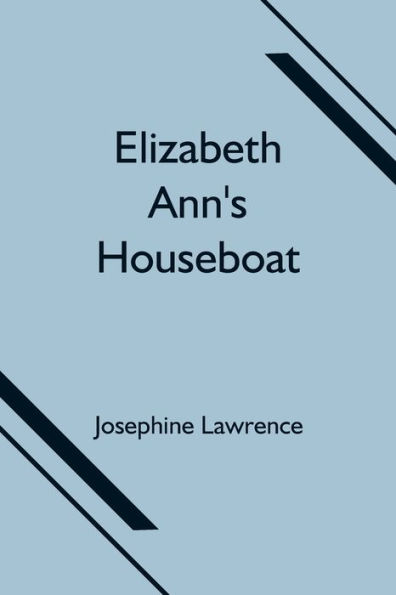 Elizabeth Ann's Houseboat