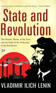 Title: State and Revolution, Author: Vladimir Ilich Lenin