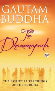 Title: The Dhammapada, Author: Gautama Buddha