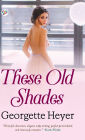 These Old Shades (Deluxe Library Edition)