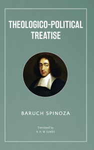 Title: Theologico-Political Treatise, Author: Benedict de Spinoza