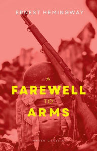 Title: A Farewell To Arms, Author: Ernest Hemingway