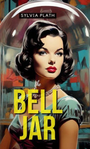 Title: The Bell Jar, Author: Sylvia Plath