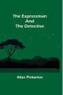 The Expressman and the Detective