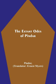 Title: The Extant Odes of Pindar, Author: Pindar