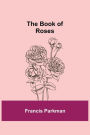 The Book of Roses