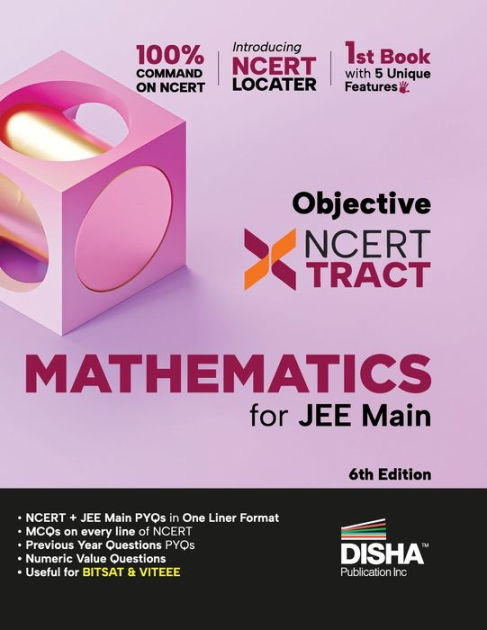 Disha Objective NCERT Xtract Mathematics For NTA JEE Main 6th Edition