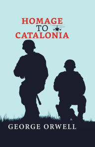 Title: Homage to Catalonia, Author: George Orwell