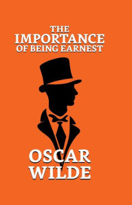 Title: The Importance of Being Earnest, Author: Oscar Wilde