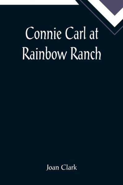 Connie Carl at Rainbow Ranch