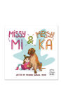 Missy Mi & Messy Ka: Children's Picture Book on Friendship, Kindness & Empathy Engaging Illustrated Story Book for Kids Perfect Birthday Gift for Girls & Boys (Ages 3-8)