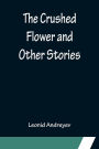 The Crushed Flower and Other Stories