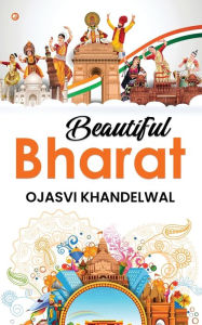 Title: Beautiful Bharat, Author: Ojasvi Khandelwal