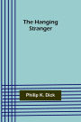 The Hanging Stranger