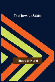 Title: The Jewish State, Author: Theodor Herzl