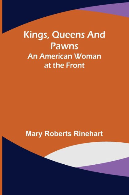 Kings, Queens, and Pawns by Mary Roberts Rinehart - Audiobook 