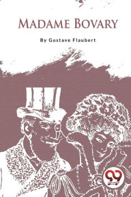 Title: Madame Bovary, Author: Gustave Flaubert