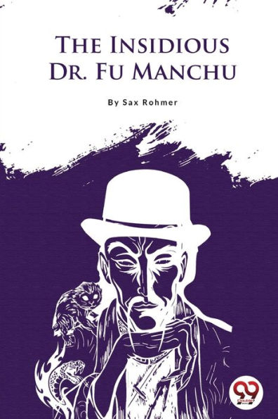 The Insidious Dr.Fu-Manchu