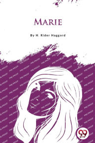 Title: Marie, Author: H. Rider Haggard