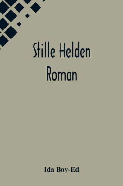 Stille Helden: Roman