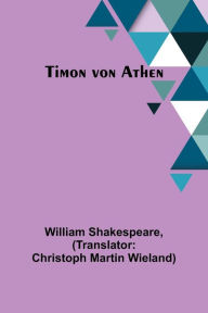 Title: Timon von Athen, Author: William Shakespeare