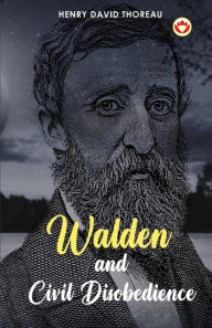 Title: Walden and Civil Disobedience, Author: Henry David Thoreau