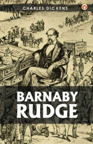 Title: Barnaby Rudge, Author: Charles Dickens