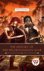 The History Of The Peloponnesian War