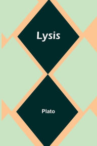 Title: Lysis, Author: Plato