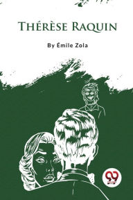 Title: Thï¿½rï¿½se Raquin, Author: ïmile Zola
