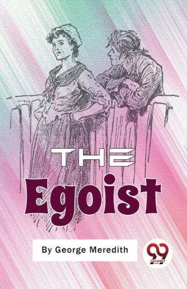 The Egoist: A Comedy in Narrative