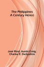 The Philippines a Century Hence