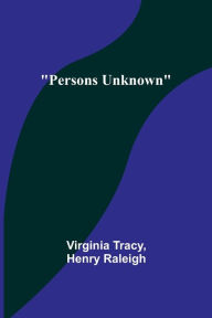 Title: Persons Unknown, Author: Virginia Tracy