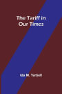 The Tariff in Our Times