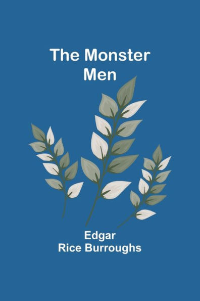 The Monster Men