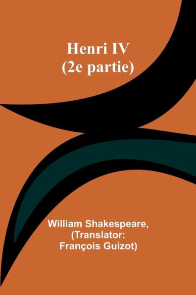 Henri IV (2e partie)