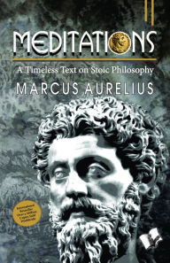 Title: Meditations: A Timeless Text on Stoic Philosophy, Author: Marcus Aurelius